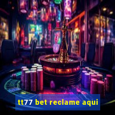 tt77 bet reclame aqui